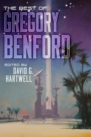 [College of Mystery #1 - Lethe 01] • The Best of Gregory Benford